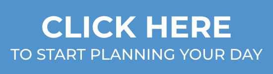 Click here to start planning your day